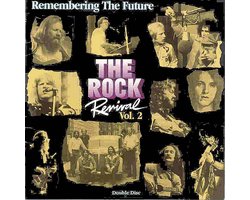 Rock Revival: Remembering the Future, Vol. 2