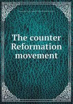 The counter Reformation movement