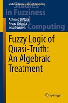 Studies in Fuzziness and Soft Computing 338 - Fuzzy Logic of Quasi-Truth: An Algebraic Treatment