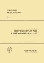 Virology Monographs Die Virusforschung in Einzeldarstellungen 5 - Herpes Simplex and Pseudorabies Viruses