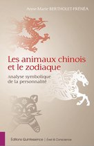 Éveil & Conscience - Les animaux chinois et le zodiaque