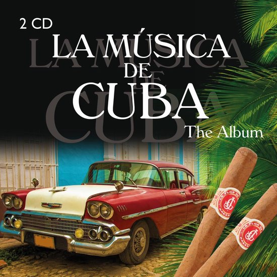 La Musica De Cuba