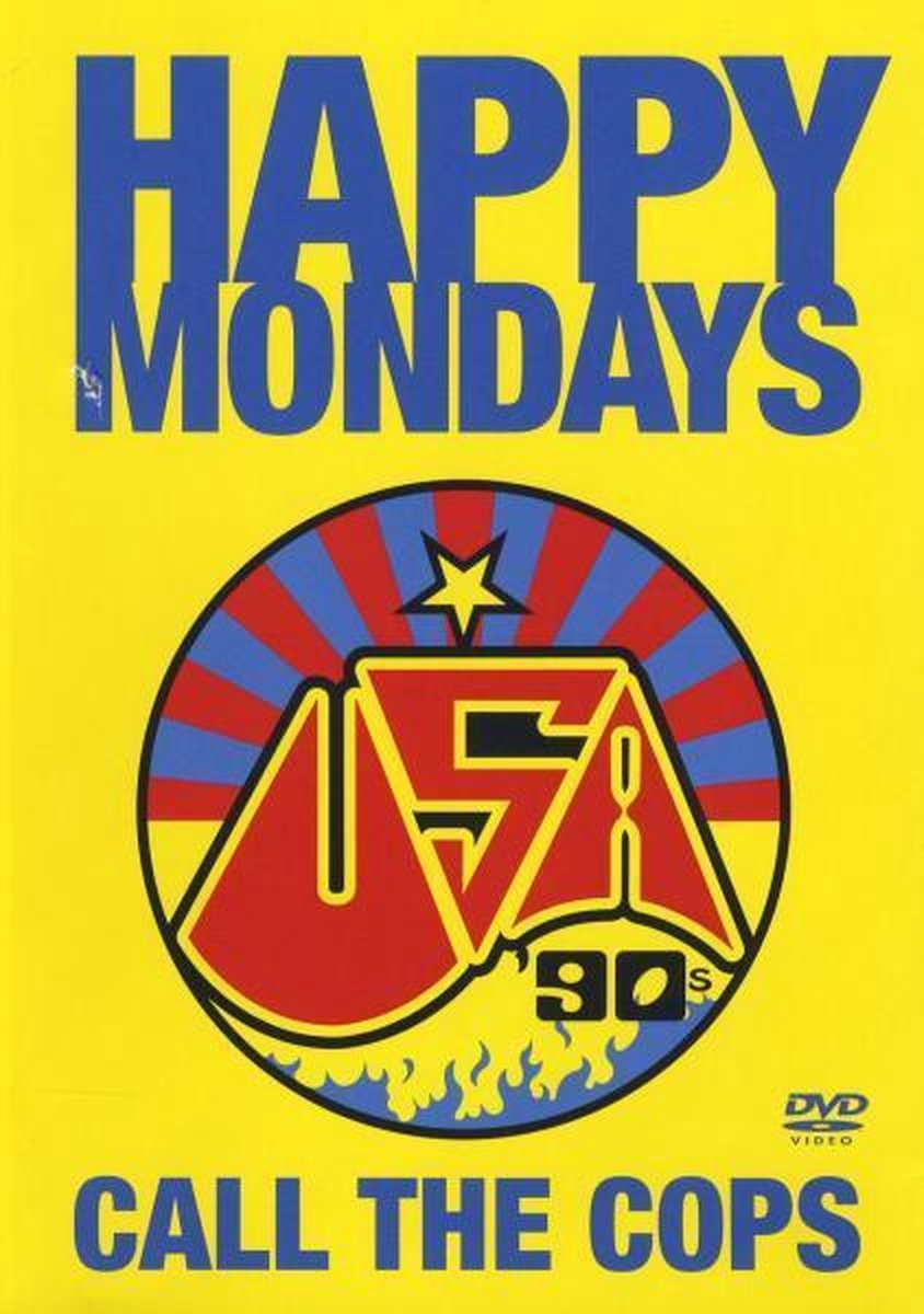 Happy Mondays - Call The Cops