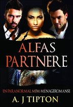 Alfas Partnere: En Paranormal MFM-Ménageromanse