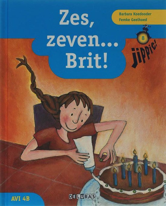 Cover van het boek 'Zes, zeven...Brit ! / Leesboek' van B. Koedooder