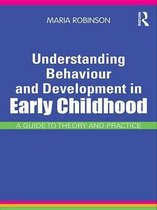 Understanding Behaviour and Development in Early Childhood