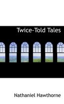 Twice-Told Tales