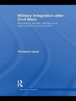 Cass Military Studies - Military Integration after Civil Wars