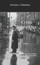 Cross Vignettes