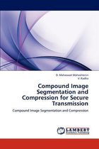 Compound Image Segmentation and Compression for Secure Transmission