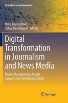 Media Business and Innovation- Digital Transformation in Journalism and News Media