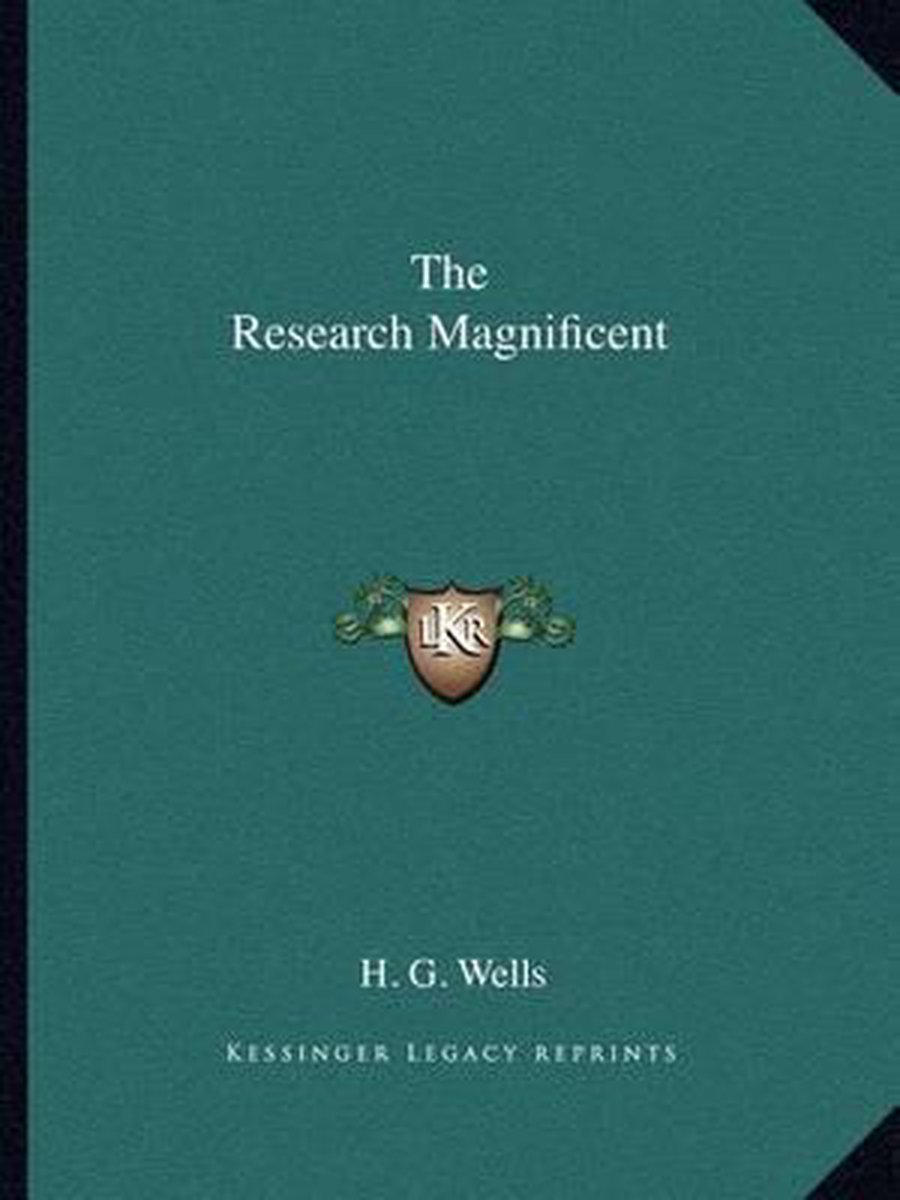 The Research Magnificent van C. Wells