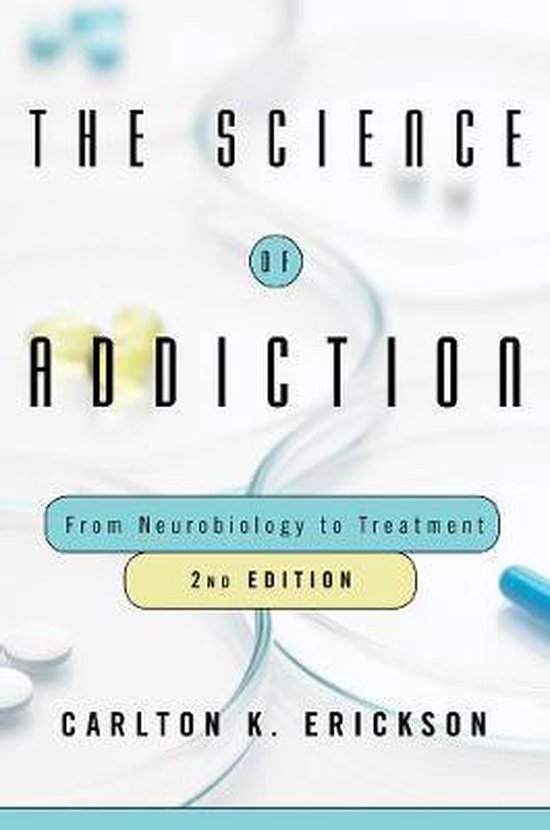 The Science of Addiction – From Neurobiology to Treatment