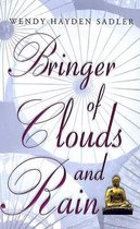 Bringer of Clouds and Rain