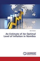 An Estimate of An Optimal Level of Inflation in Namibia