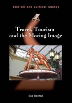 Travel Tourism & The Moving Image