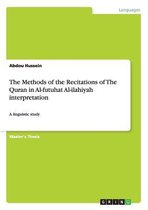 The Methods of the Recitations of The Quran in Al-futuhat Al-ilahiyah interpretation