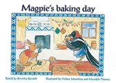 Magpie's baking day