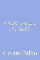 Della Storia D' Italia