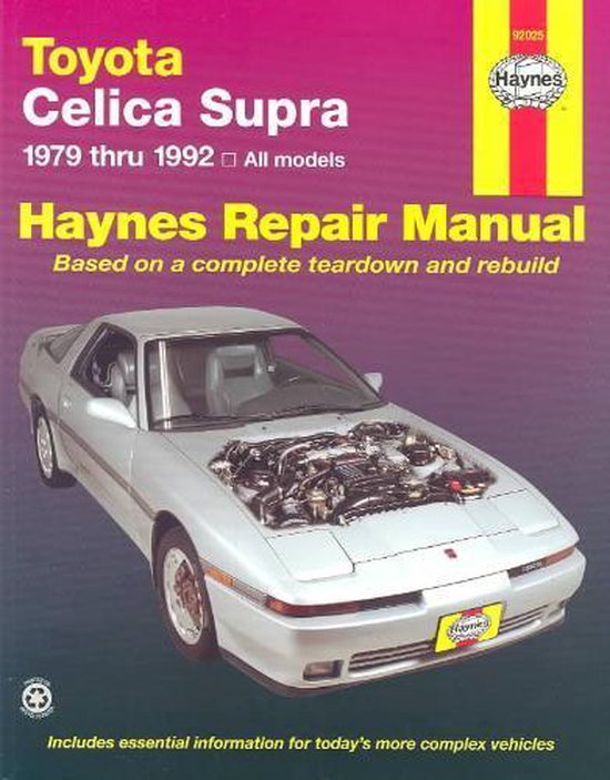 Toyota Celica Supra 1979 Thru 1992 All Models Automotive Rep ... - cover