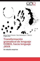 Transformación gramatical de lenguaje COBOL hacia lenguaje JAVA