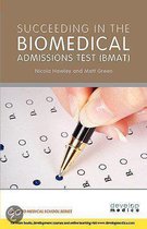 Succeeding In The Bio Medical Admissions Test (Bmat)