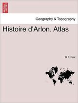 Histoire d'Arlon. Atlas