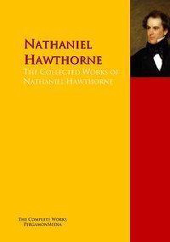 Highlights of World Literature The Collected Works of Nathaniel Hawthorne (ebook),... bol