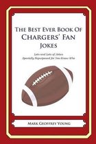 The Best Ever Book of Chargers' Fan Jokes