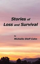 Stories of Loss and Survival