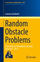 Lecture Notes in Mathematics 2181 - Random Obstacle Problems