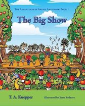 Adventures of Archie Artichoke-The Big Show