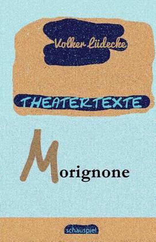 Theatertexte- THEATERTEXTE Morignone - cover