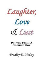 Laughter, Love and Lust