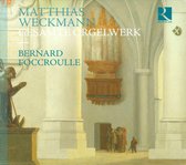 Bernard Foccroulle - Matthias Weckman : L'Ouvre D'Orgue (2 CD)