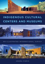 Indigenous Cultural Centers and Museums