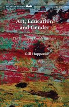 Palgrave Studies in Gender and Education - Art, Education and Gender