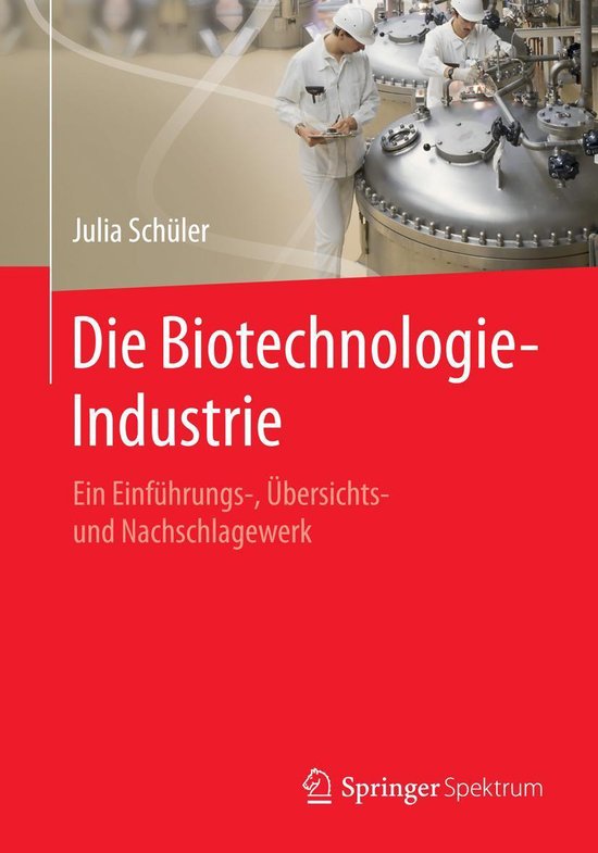 Die Biotechnologie-Industrie - cover