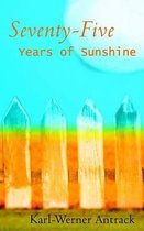 Seventy-five Years of Sunshine