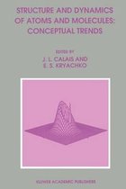 Structure and Dynamics of Atoms and Molecules