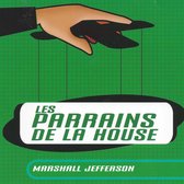 Marshall Jefferson - Les Parrains De La House