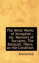 The Minor Works of Xenophon