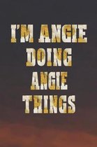 I'm Angie Doing Angie Things