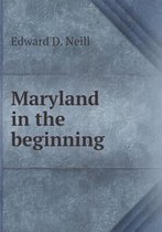Maryland in the beginning
