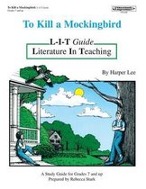 To Kill a Mockingbird L-I-T Guide