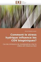 Comment le stress hydrique influence les COV biogéniques?