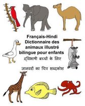 Fran ais-Hindi Dictionnaire Des Animaux Illustr Bilingue Pour Enfants