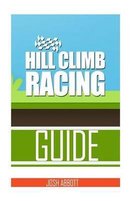 Hill Climb Racing - Guide