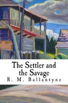 The Settler and the Savage