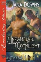 Unfamiliar Moonlight [The Others 1] (Siren Publishing Everlasting Classic Manlove)